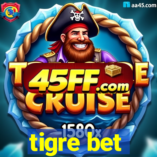 tigre bet